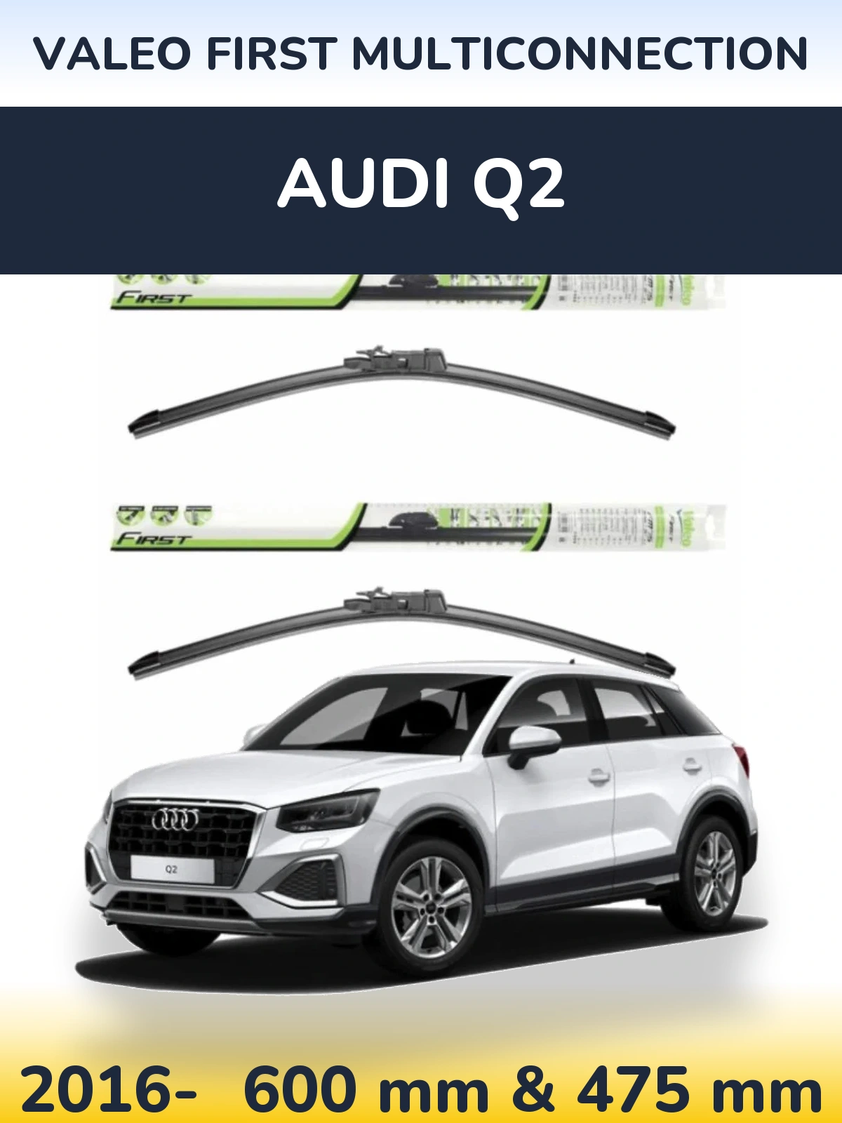Комплект передних дворников Valeo First MultiConnection 600 & 475 мм для Audi Q2 2016-2026