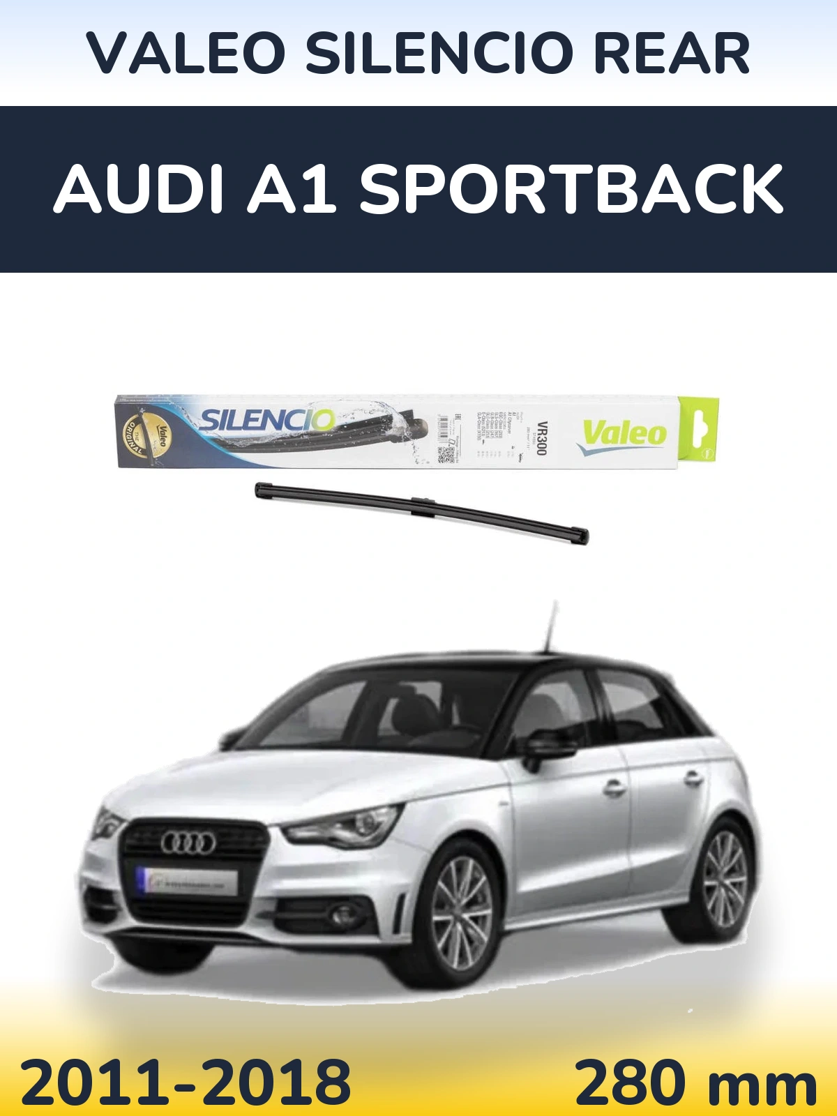 Задний дворник Valeo Silencio Rear 285 мм для Audi A1 Sportback 2011-2018