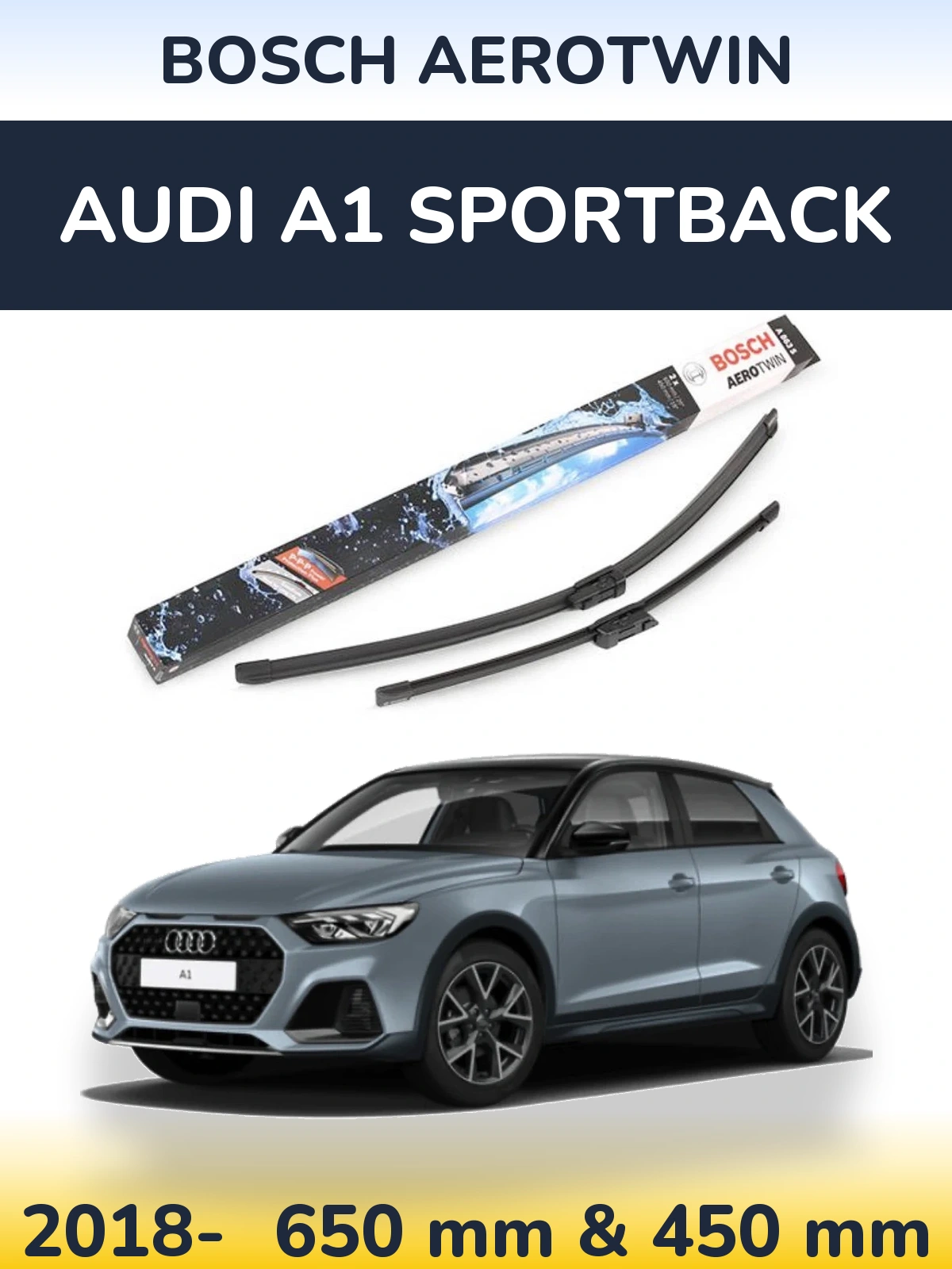 Комплект передних дворников BOSCH AeroTwin 650 & 450 мм для Audi A1 Sportback 2018-2026
