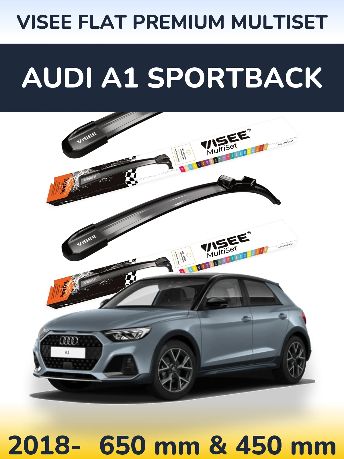 Front wiper blade set VISEE FLAT PREMIUM MultiSet 650 & 450 mm for Audi A1 Sportback 2018-2026
