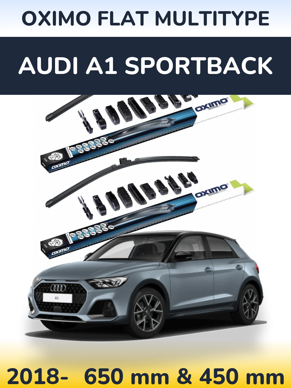 Front wiper blade set Oximo Flat MultiTypee 650 & 450 mm for Audi A1 Sportback 2018-2026