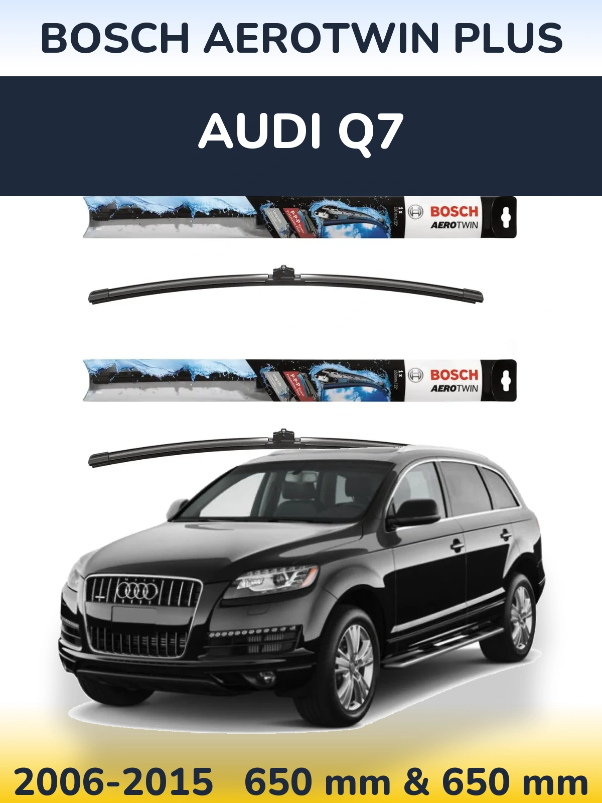 Komplet przednich wycieraczek BOSCH AeroTwin Plus 650 & 650 mm do Audi Q7 2006-2015