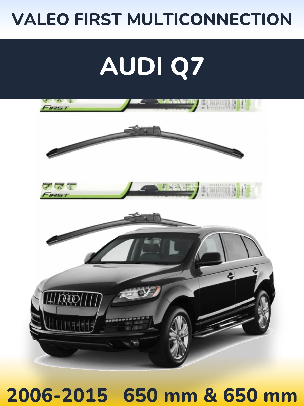 Komplet przednich wycieraczek Valeo First MultiConnection 650 & 650 mm do Audi Q7 2006-2015