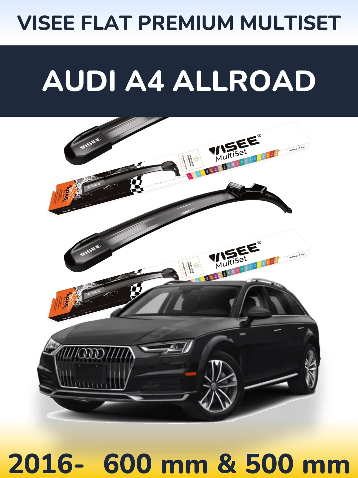 Komplet przednich wycieraczek VISEE FLAT PREMIUM MultiSet 600 & 500 mm do Audi A4 Allroad 2016-2026