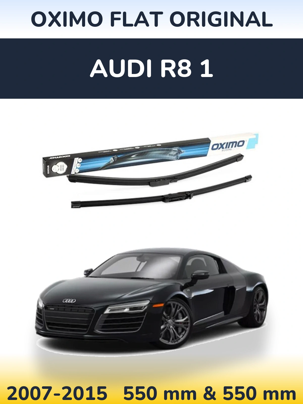 Komplet przednich wycieraczek Oximo Flat Original 550 & 550 mm do Audi R8 1 2007-2015