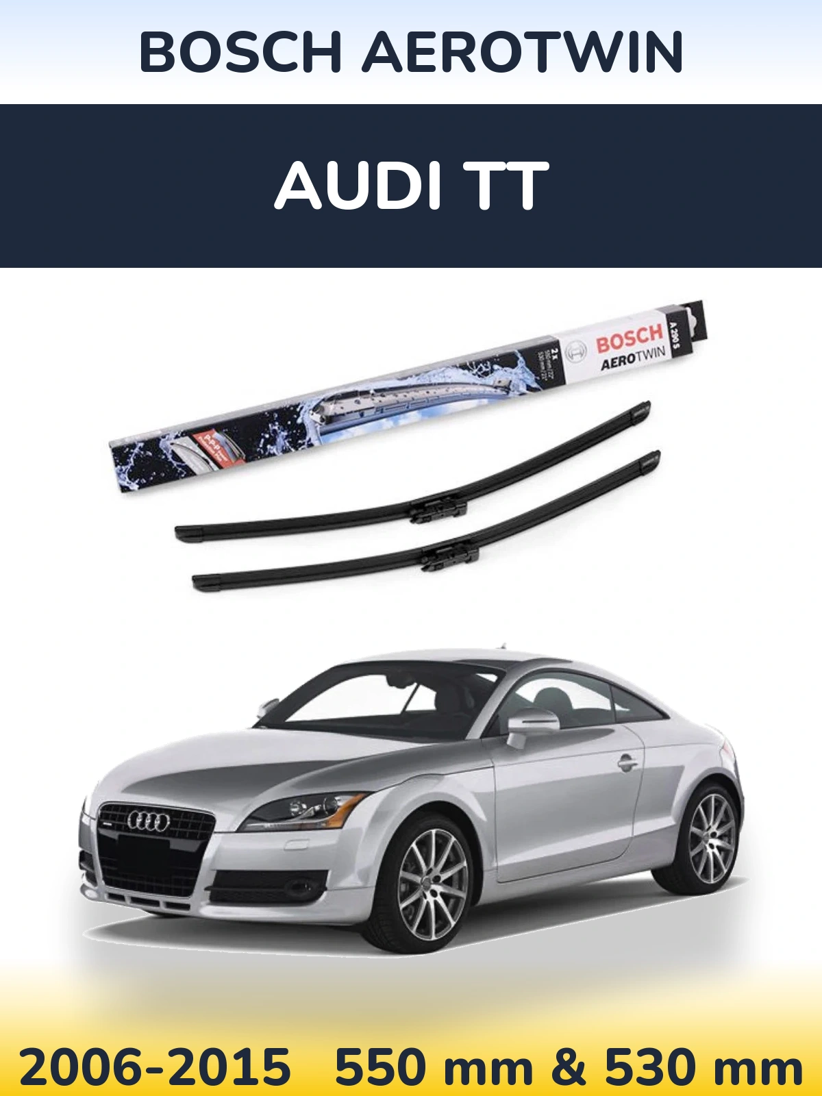 Комплект передних дворников BOSCH AeroTwin 550 & 530 мм для Audi TT 2006-2015