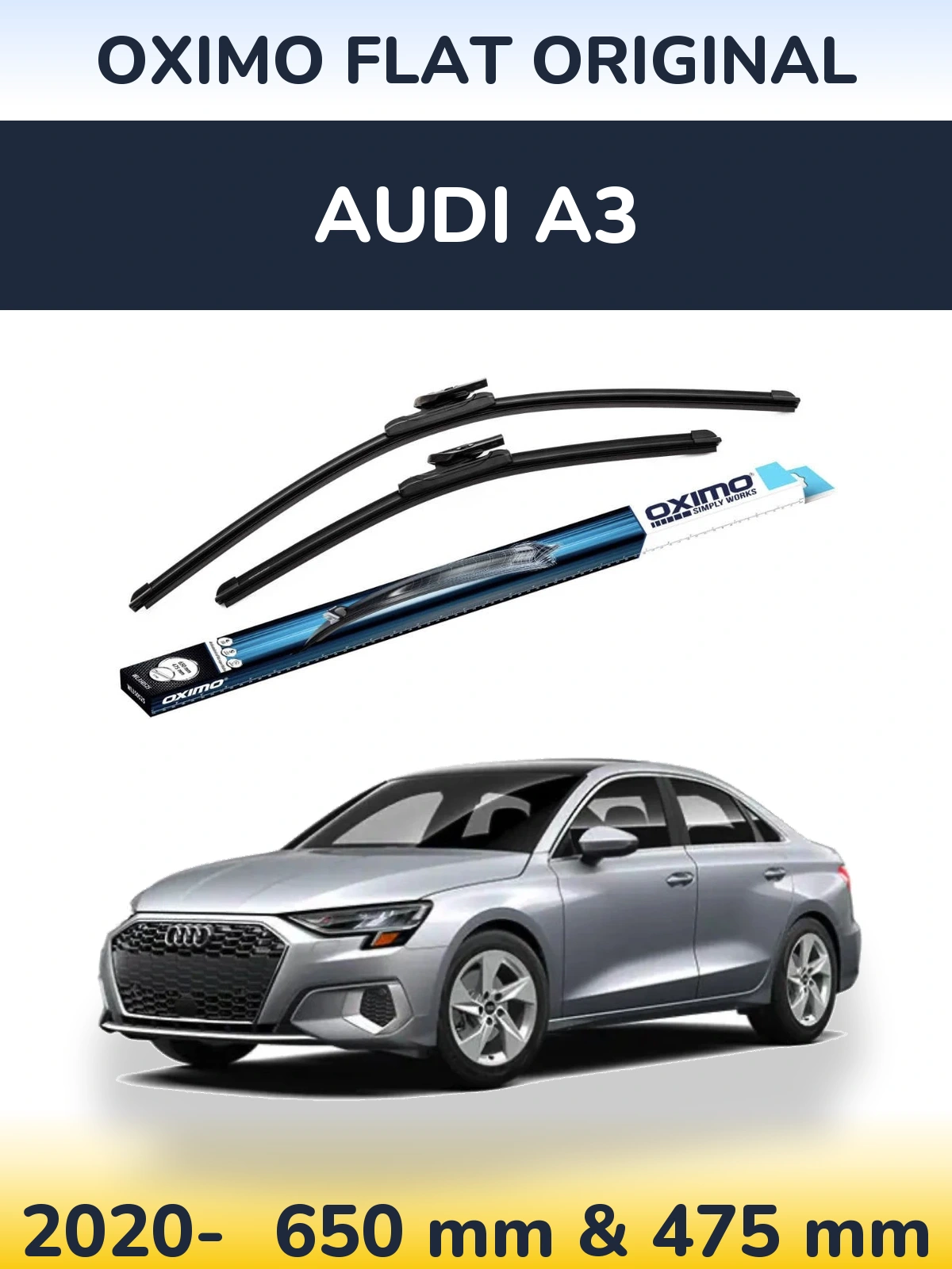 Front wiper blade set Oximo Flat Original 650 & 475 mm for Audi A3 2020-2026