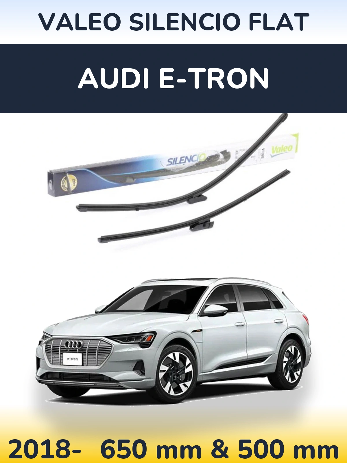 Komplet przednich wycieraczek Valeo Silencio Flat 630 & 500 mm do Audi e-tron 2018-2026