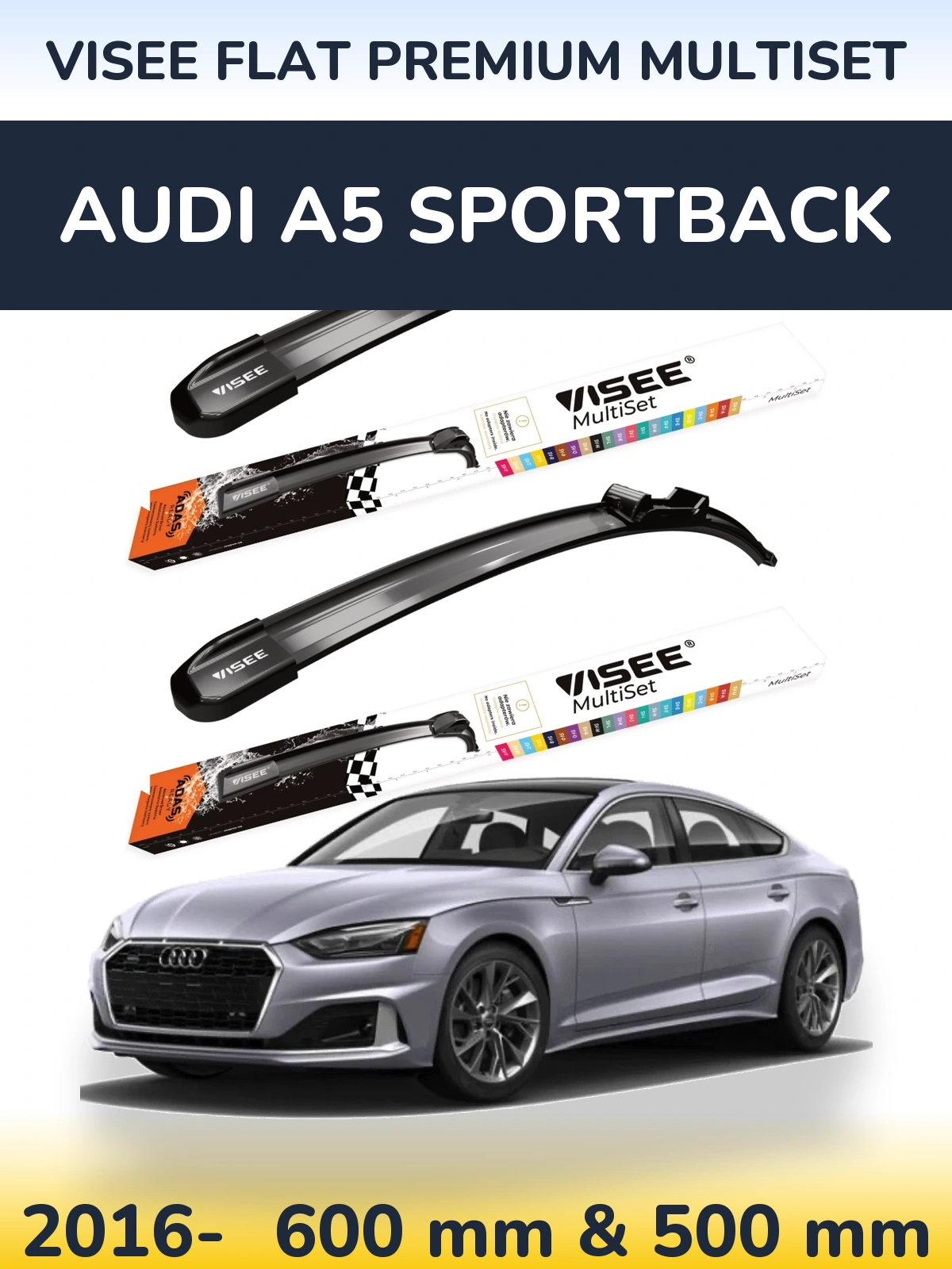 Komplet przednich wycieraczek VISEE FLAT PREMIUM MultiSet 600 & 500 mm do Audi A5 Sportback 2016-2026