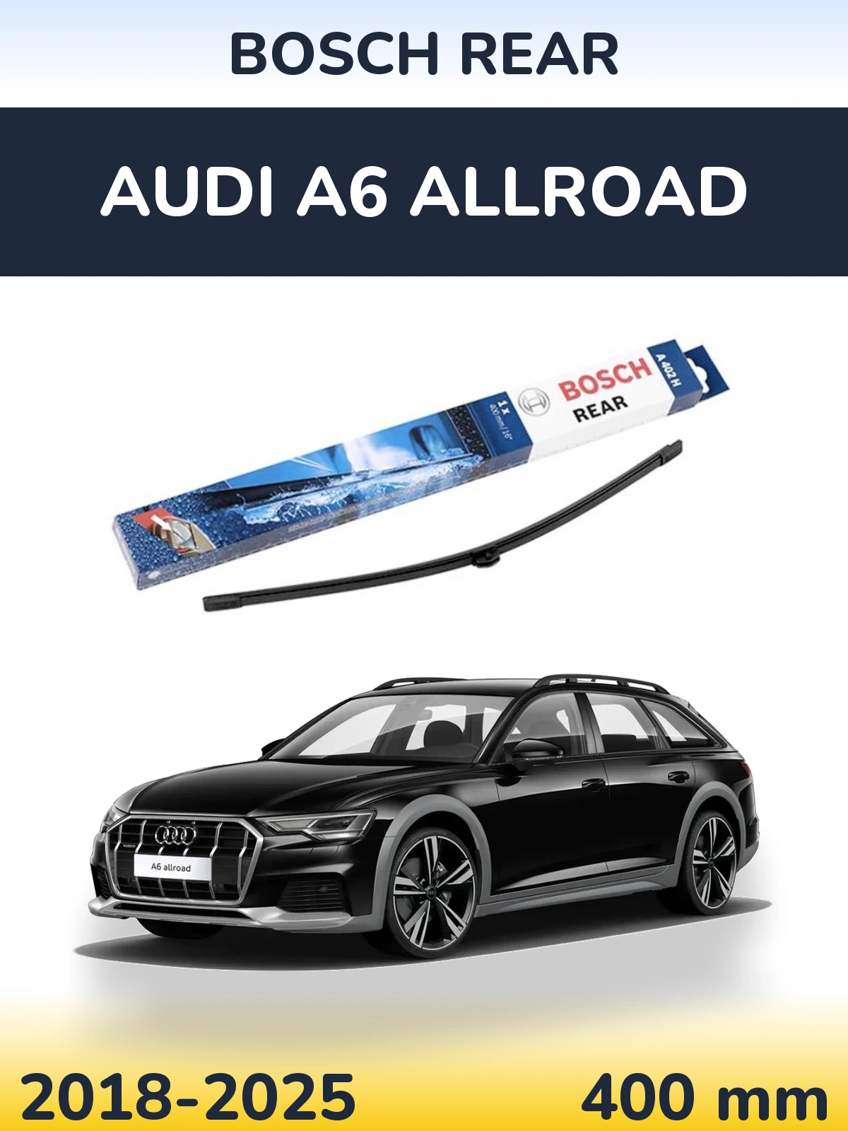 Tylna wycieraczka BOSCH Rear 400 mm do Audi A6 Allroad 2018-2025