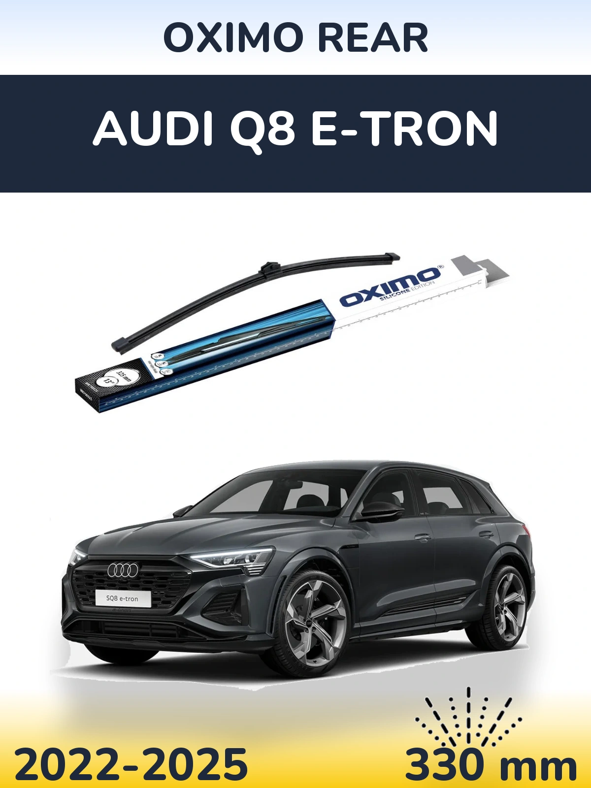 Tylna wycieraczka Oximo Rear 325 mm do Audi Q8 e-tron 2022-2025