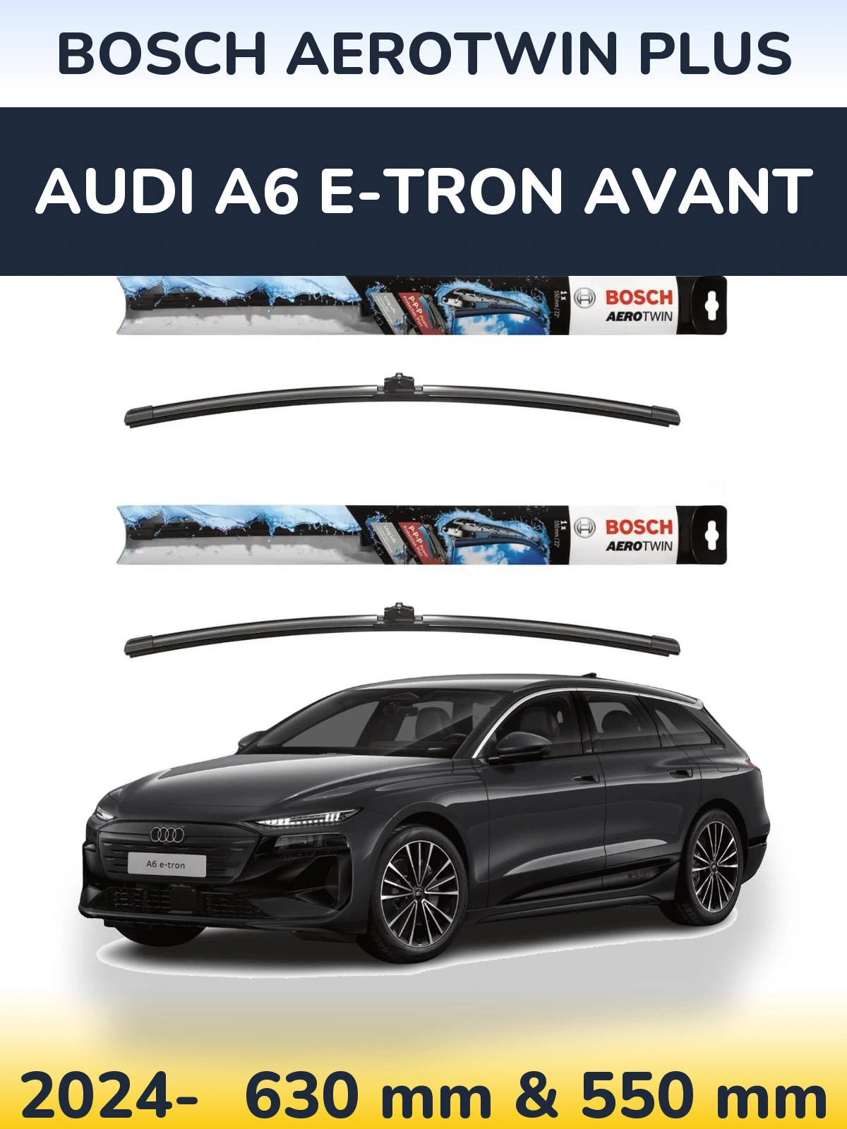 Komplet przednich wycieraczek BOSCH AeroTwin Plus 600 & 550 mm do Audi A6 e-tron Avant 2024-2026