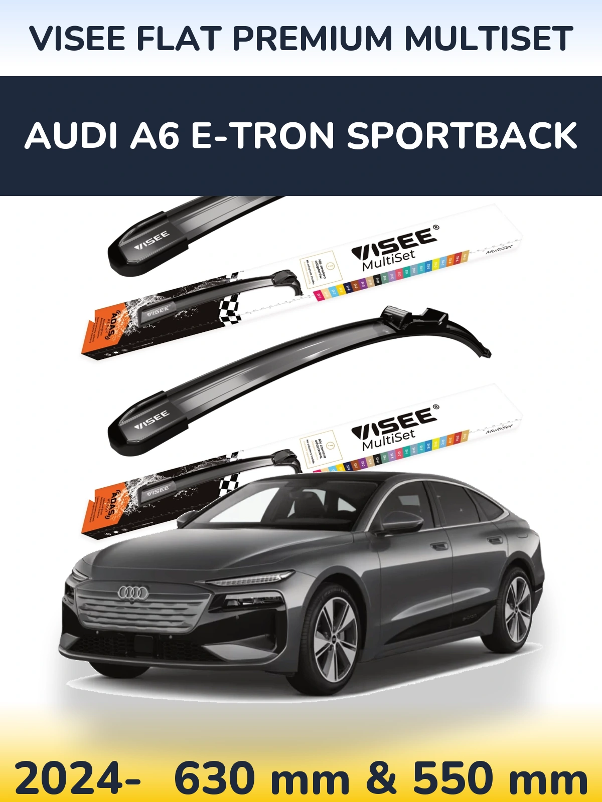 Front wiper blade set VISEE FLAT PREMIUM MultiSet 630 & 550 mm for Audi A6 e-tron Sportback 2024-2026