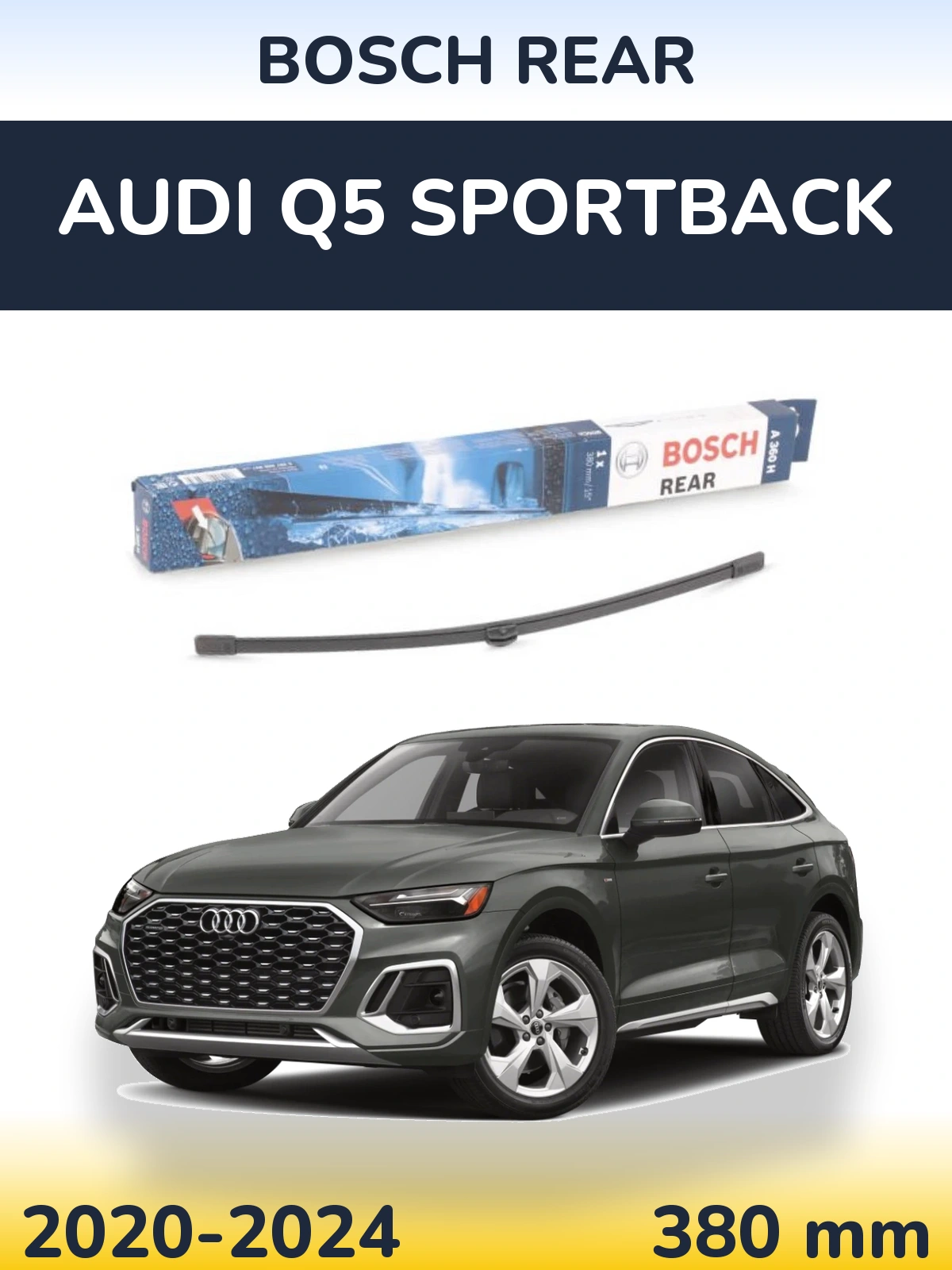 Rear wiper blade BOSCH Rear 380 mm for Audi Q5 Sportback 2020-2024