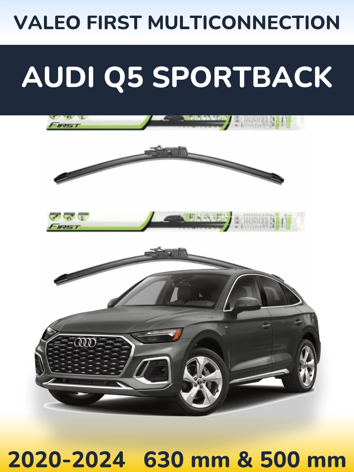 Komplet przednich wycieraczek Valeo First MultiConnection 600 & 500 mm do Audi Q5 Sportback 2020-2024