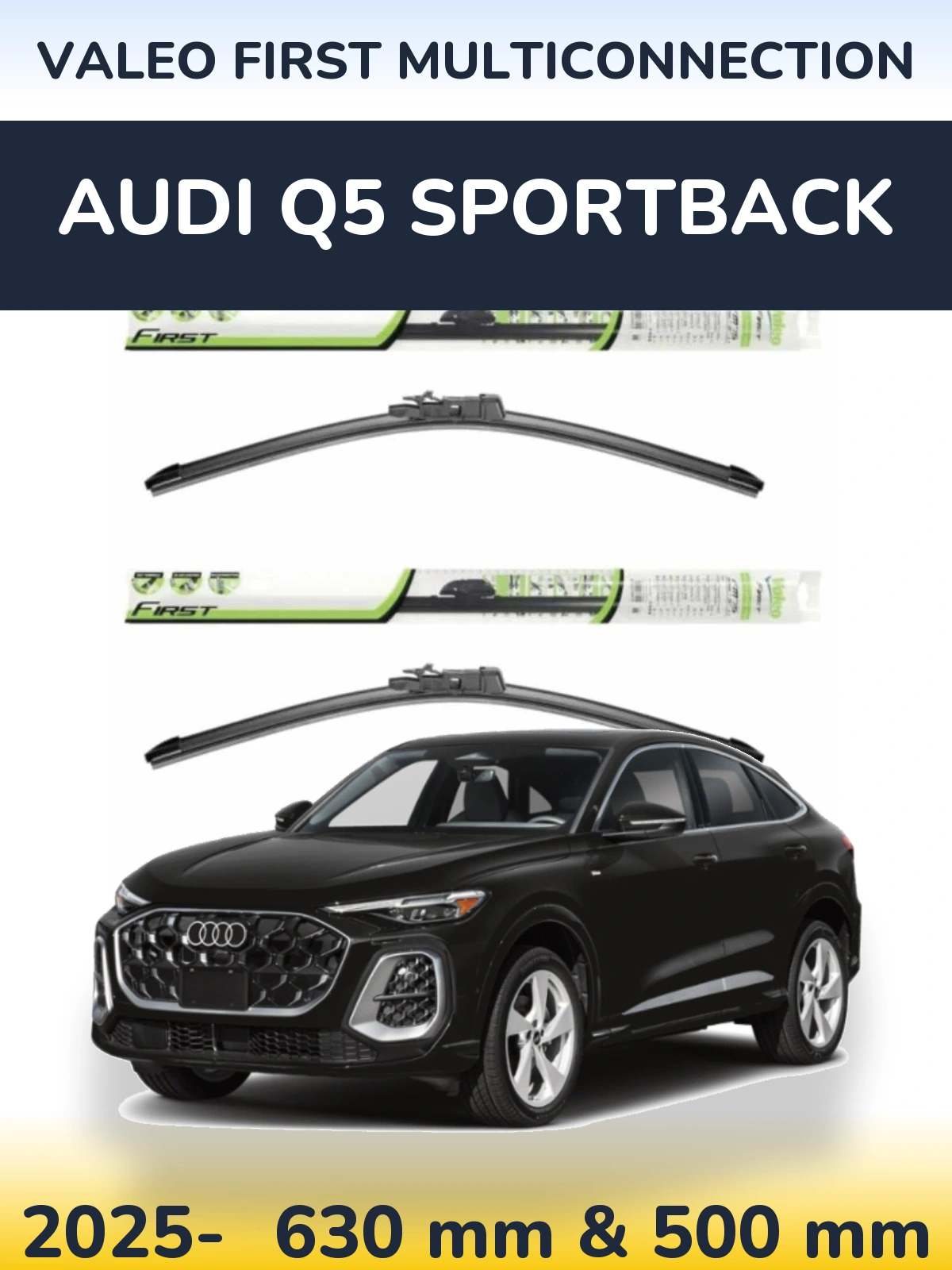 Front wiper blade set Valeo First MultiConnection 600 & 500 mm for Audi Q5 Sportback 2025-2026