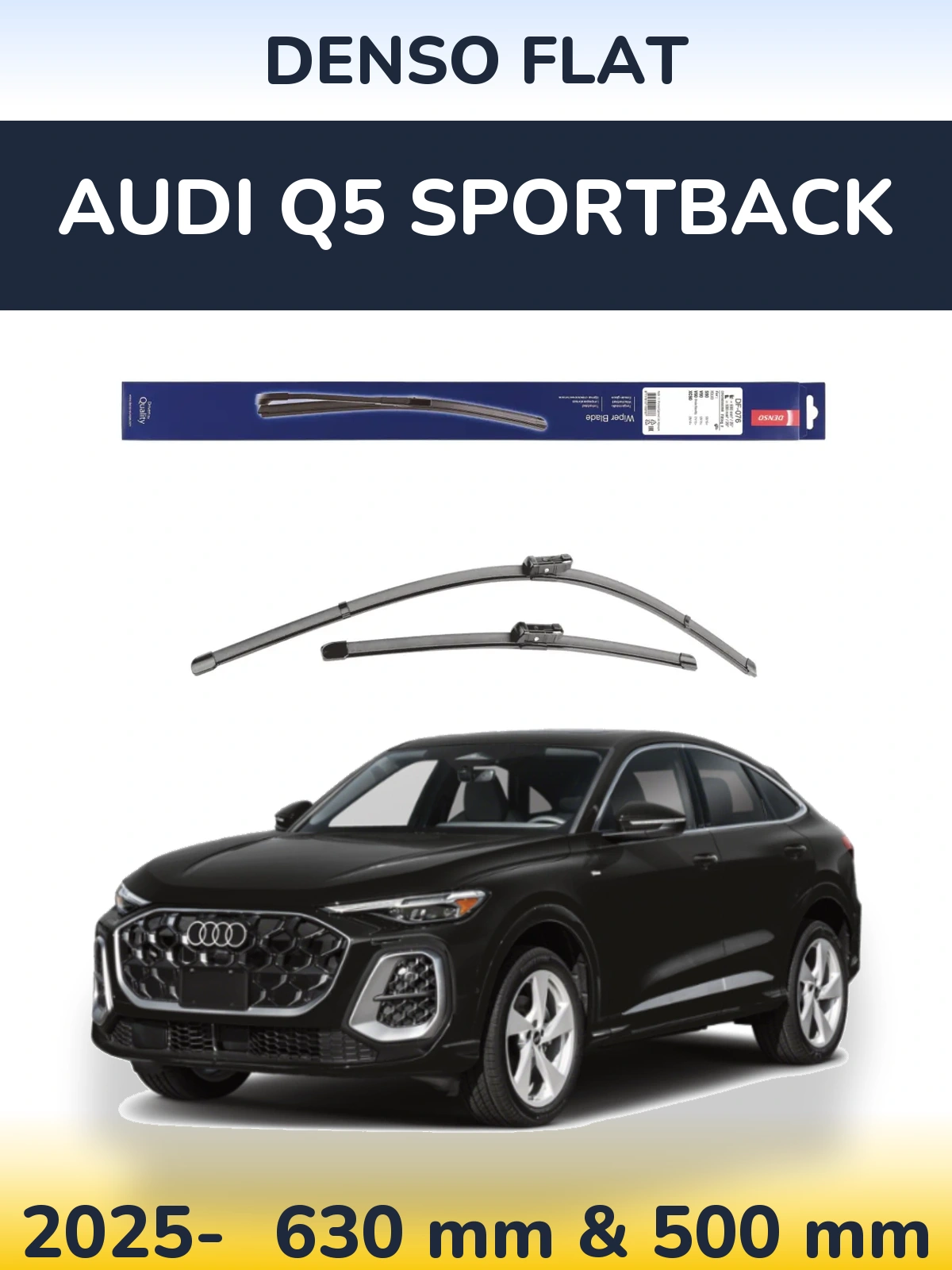 Комплект передніх щіток Denso Flat 630 & 500 мм для Audi Q5 Sportback 2025-2026