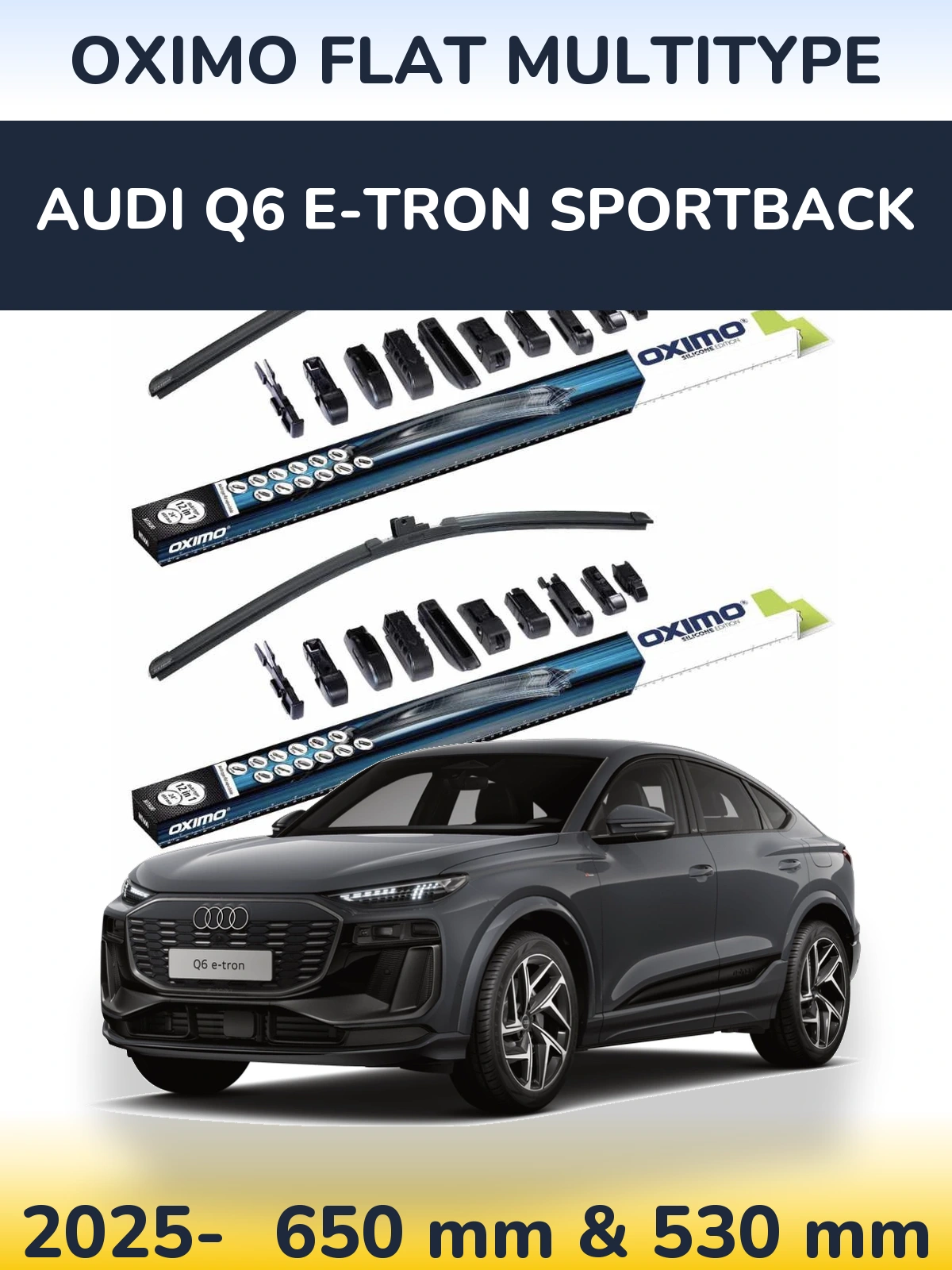 Komplet przednich wycieraczek Oximo Flat MultiType 650 & 530 mm do Audi Q6 e-tron Sportback 2025-2026