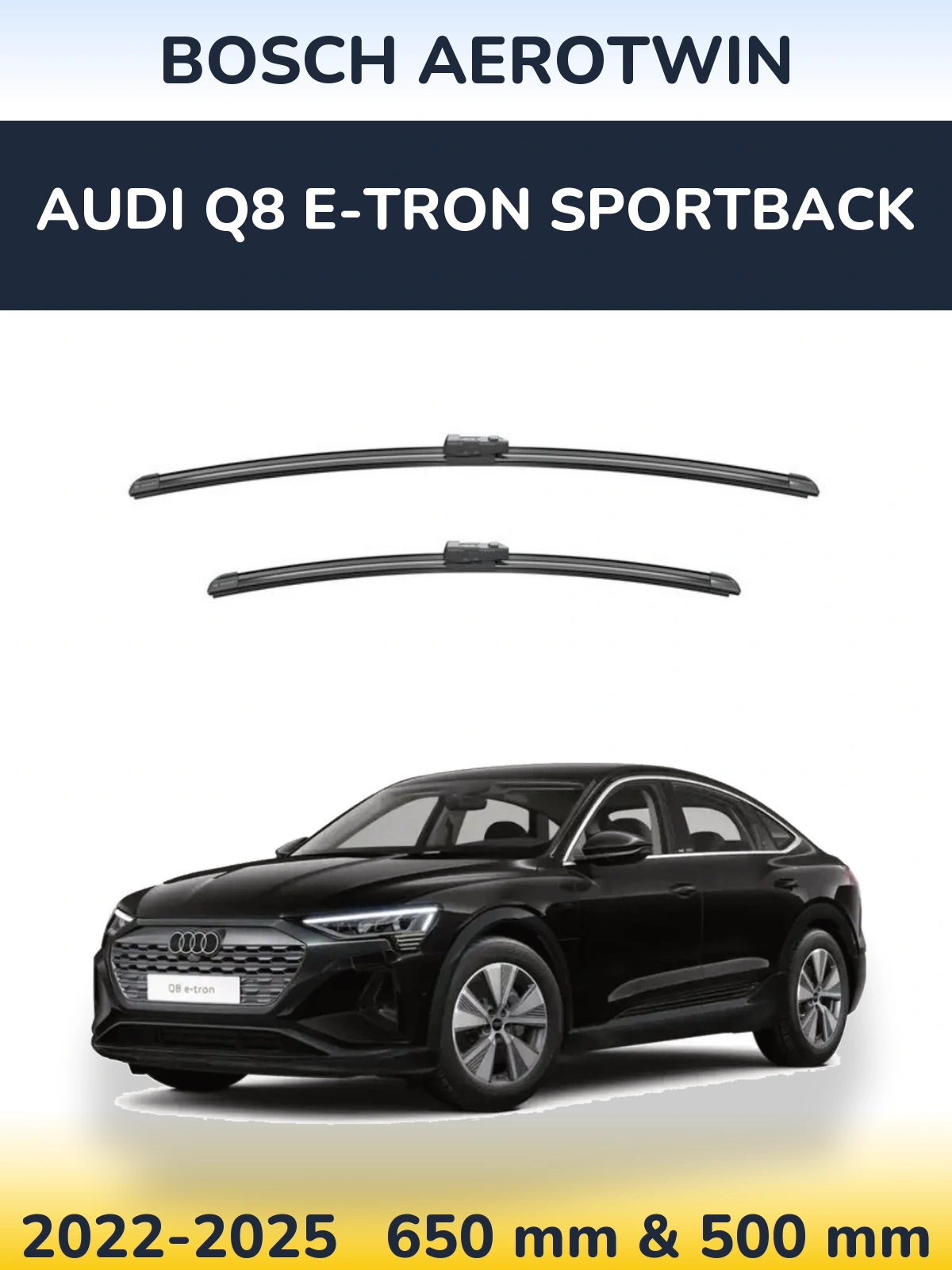 Komplet przednich wycieraczek BOSCH AeroTwin 650 & 500 mm do Audi Q8 e-tron Sportback 2022-2025