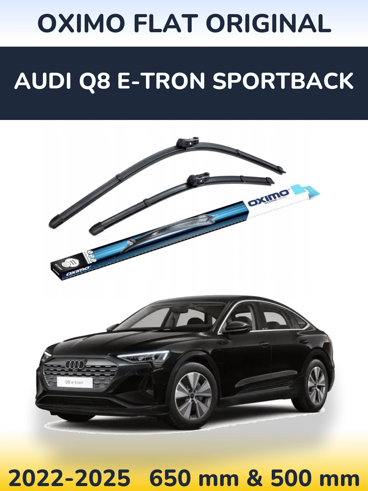 Комплект передних дворников Oximo Flat Original 650 & 500 мм для Audi Q8 e-tron Sportback 2022-2025