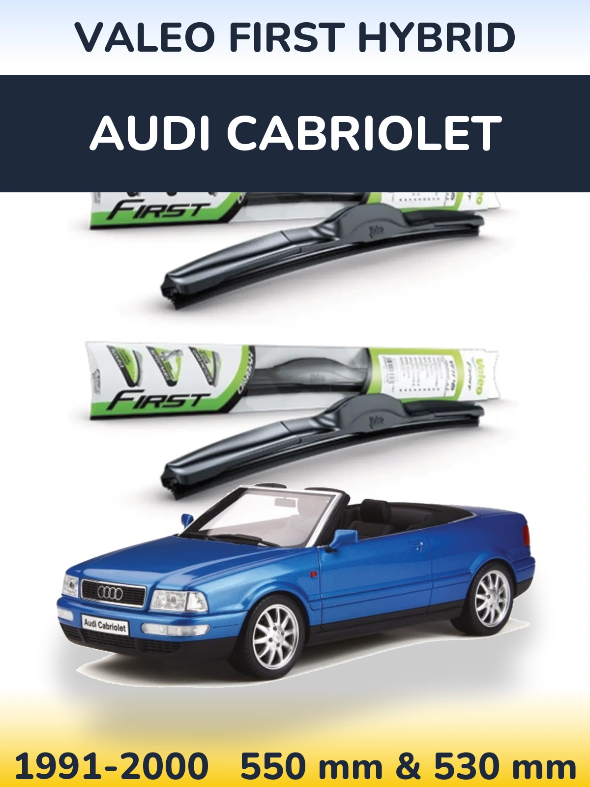 Komplet przednich wycieraczek Valeo First Hybrid 550 & 530 mm do Audi Cabriolet 1991-2000