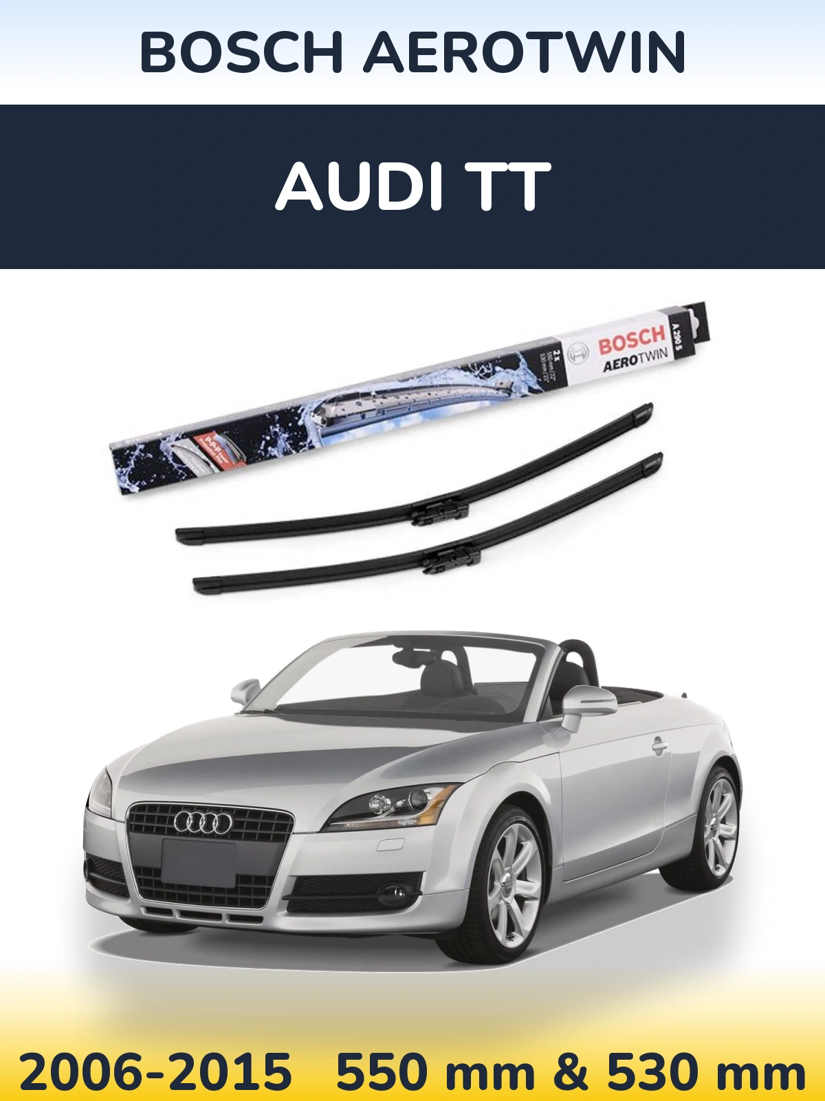 Komplet przednich wycieraczek BOSCH AeroTwin 550 & 530 mm do Audi TT 2006-2015