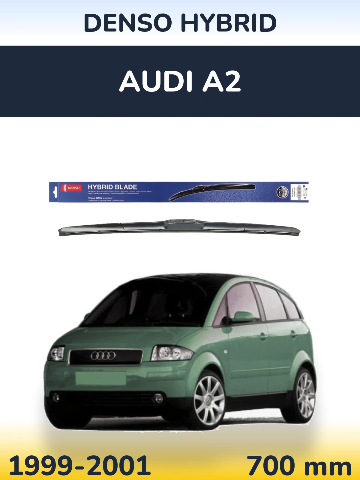 Przednia wycieraczka Denso Hybrid 700 mm do Audi A2 1999-2001