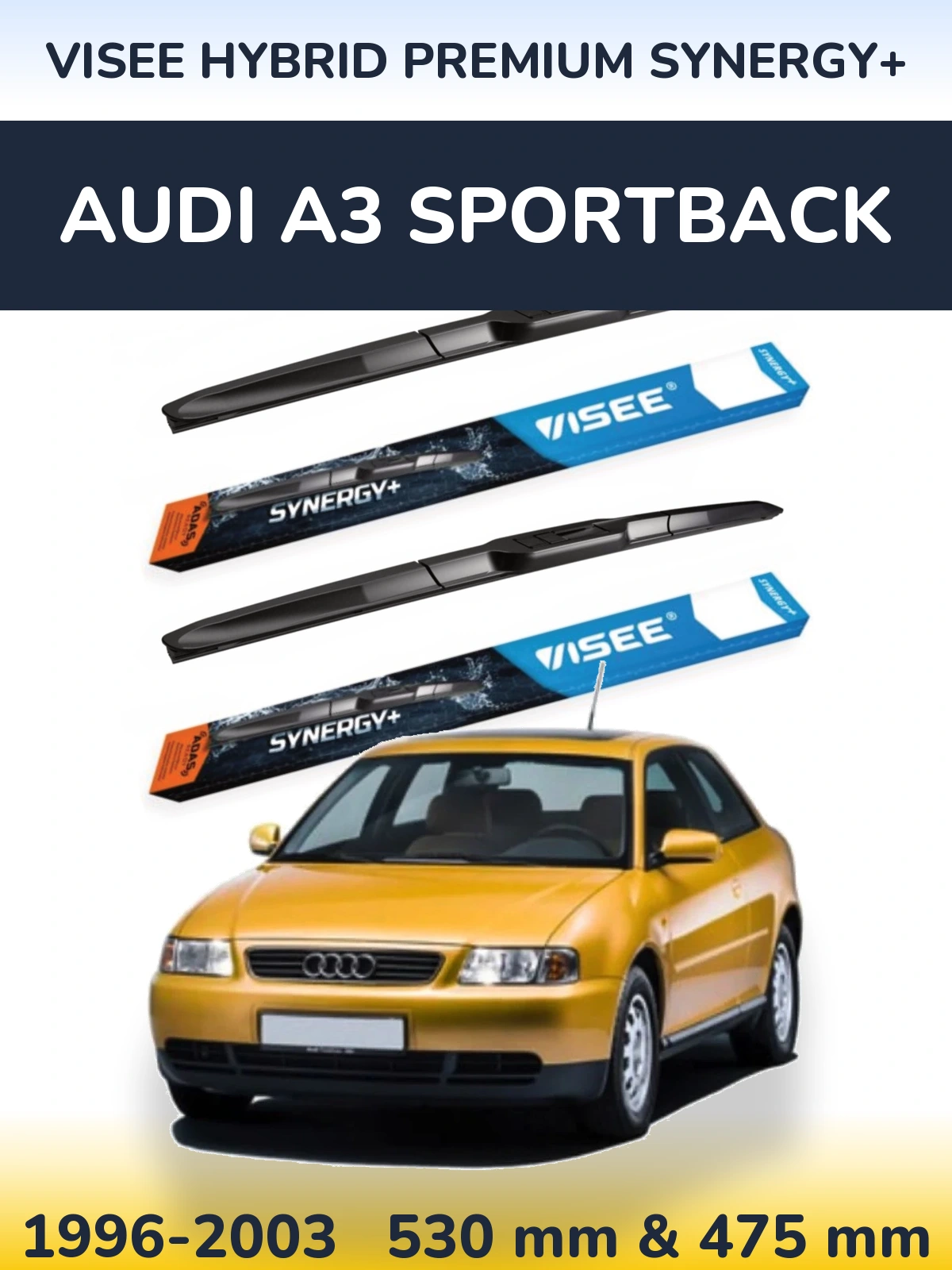 Komplet przednich wycieraczek VISEE HYBRID PREMIUM SYNERGY+ 530 & 475 mm do Audi A3 Sportback 1996-2003