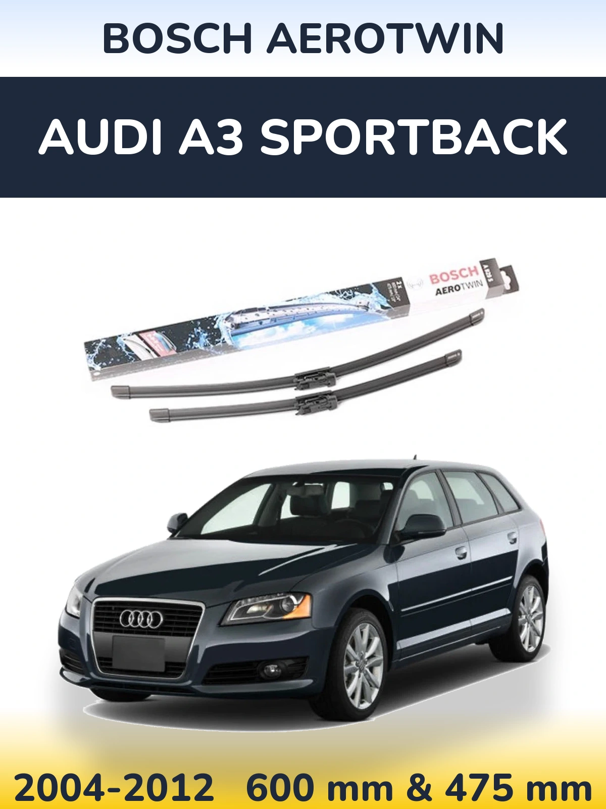 Komplet przednich wycieraczek BOSCH AeroTwin 600 & 475 mm do Audi A3 Sportback 2004-2012