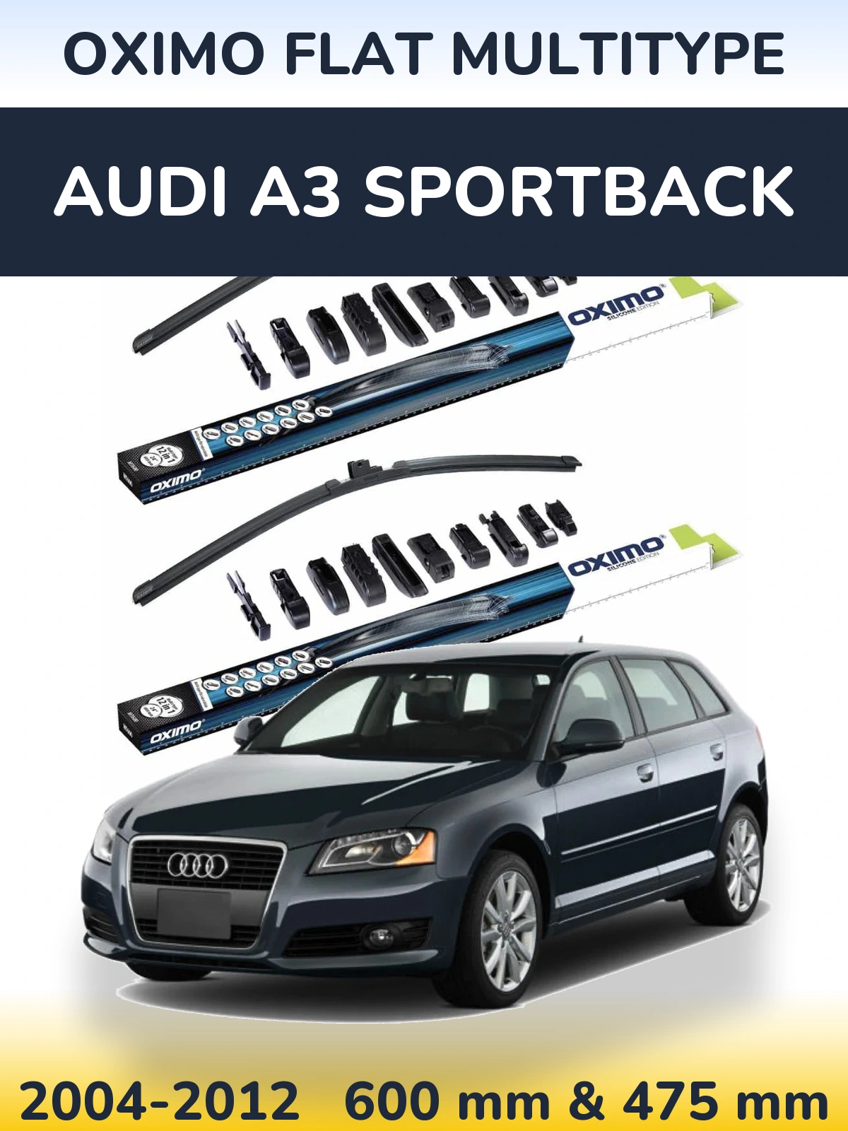 Front wiper blade set Oximo Flat MultiTypee 600 & 475 mm for Audi A3 Sportback 2004-2012