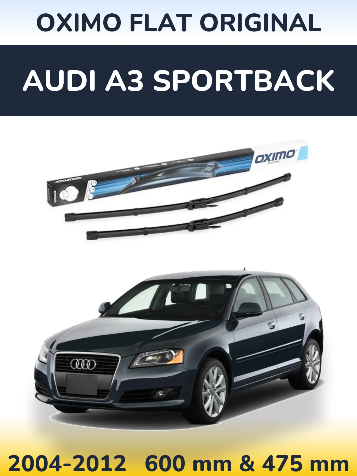 Front wiper blade set Oximo Flat Original 600 & 475 mm for Audi A3 Sportback 2004-2012