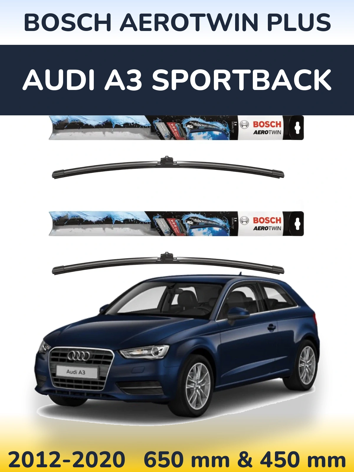 Komplet przednich wycieraczek BOSCH AeroTwin Plus 650 & 450 mm do Audi A3 Sportback 2012-2020