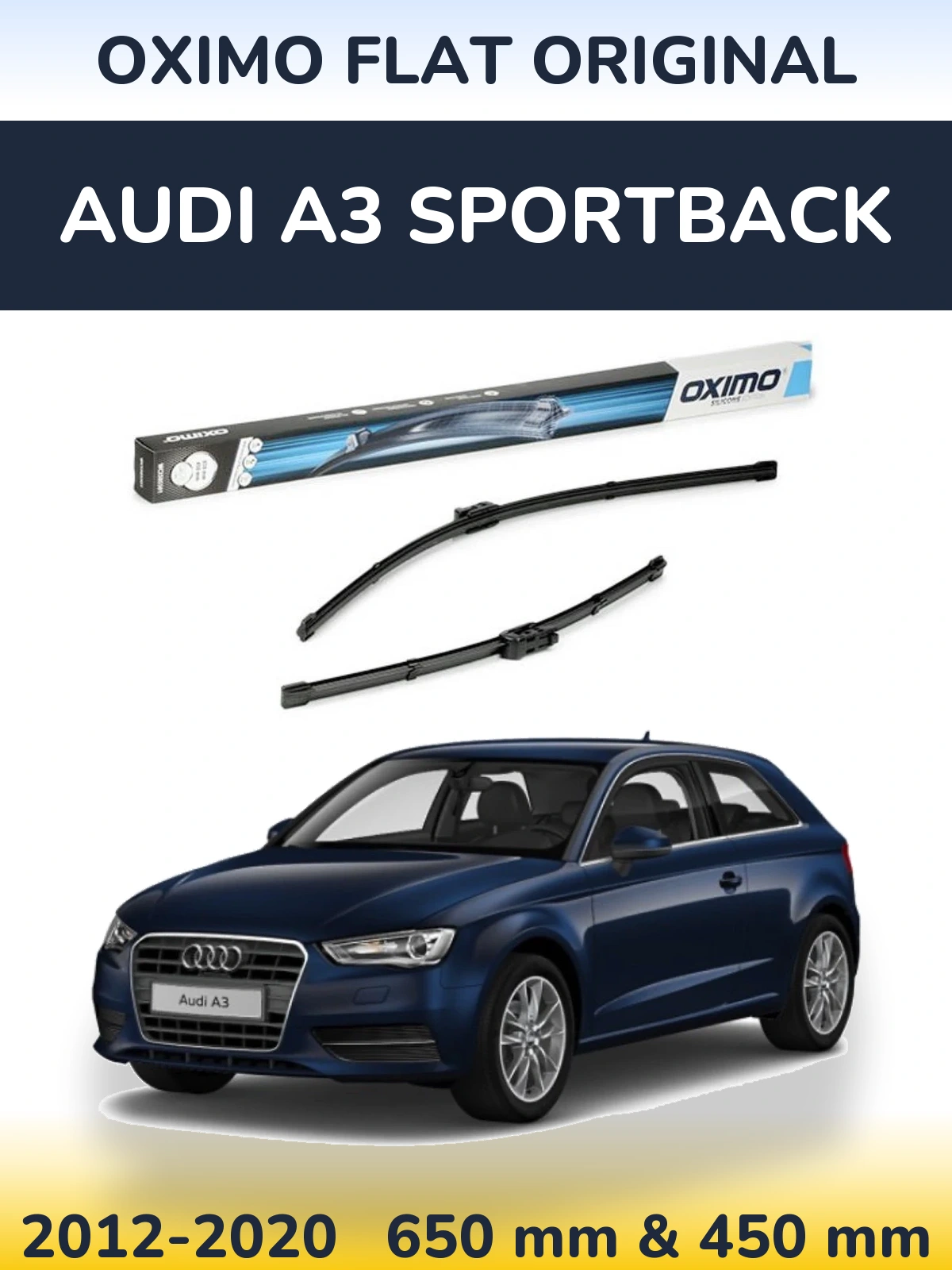 Front wiper blade set Oximo Flat Original 650 & 450 mm for Audi A3 Sportback 2012-2020