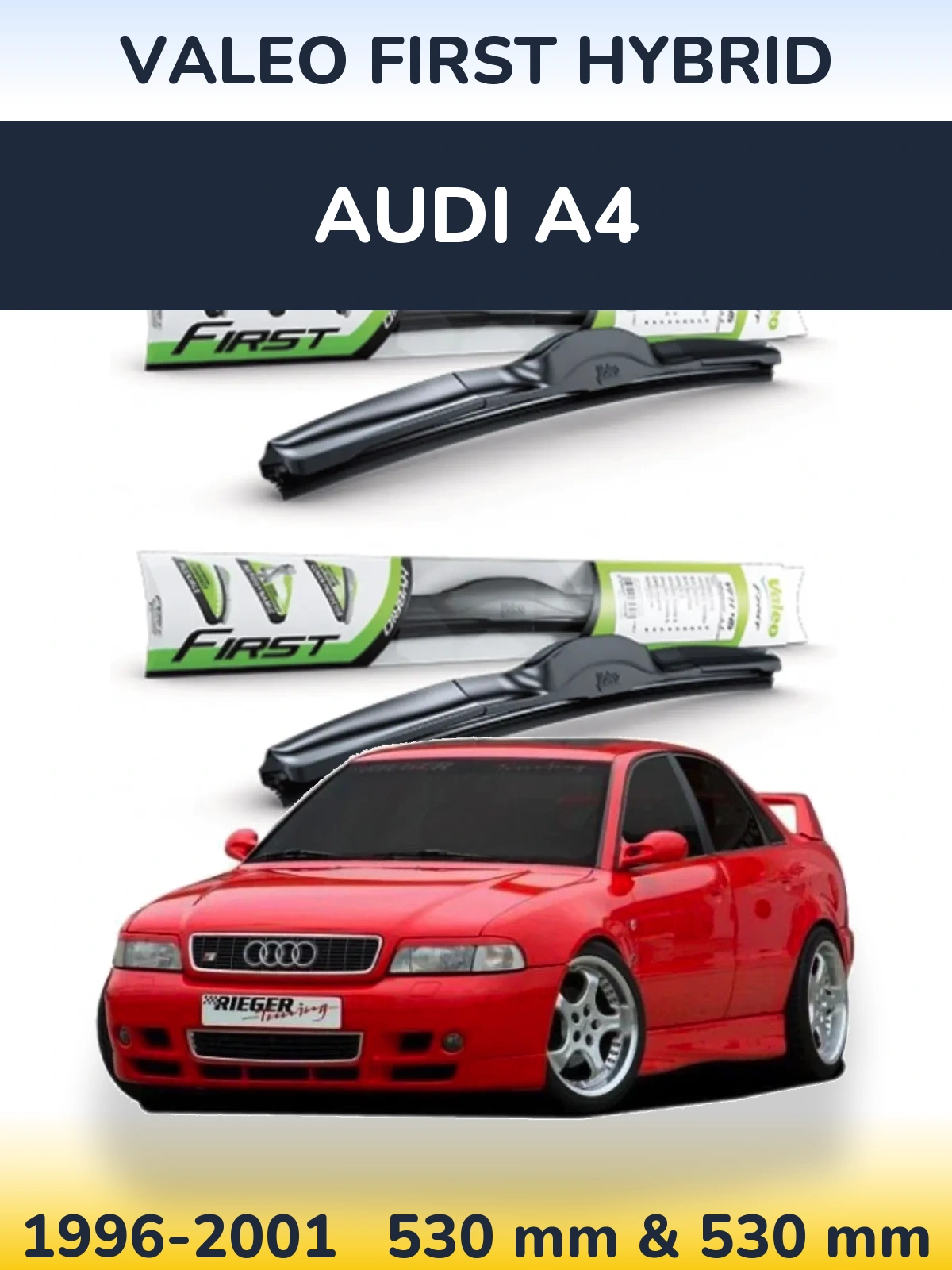 Комплект передних дворников Valeo First Hybrid 530 & 530 мм для Audi A4 1996-2001