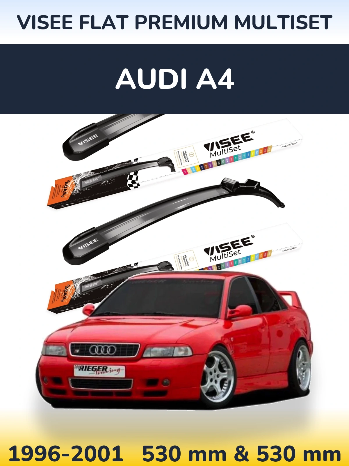 Komplet przednich wycieraczek VISEE FLAT PREMIUM MultiSet 530 & 530 mm do Audi A4 1996-2001
