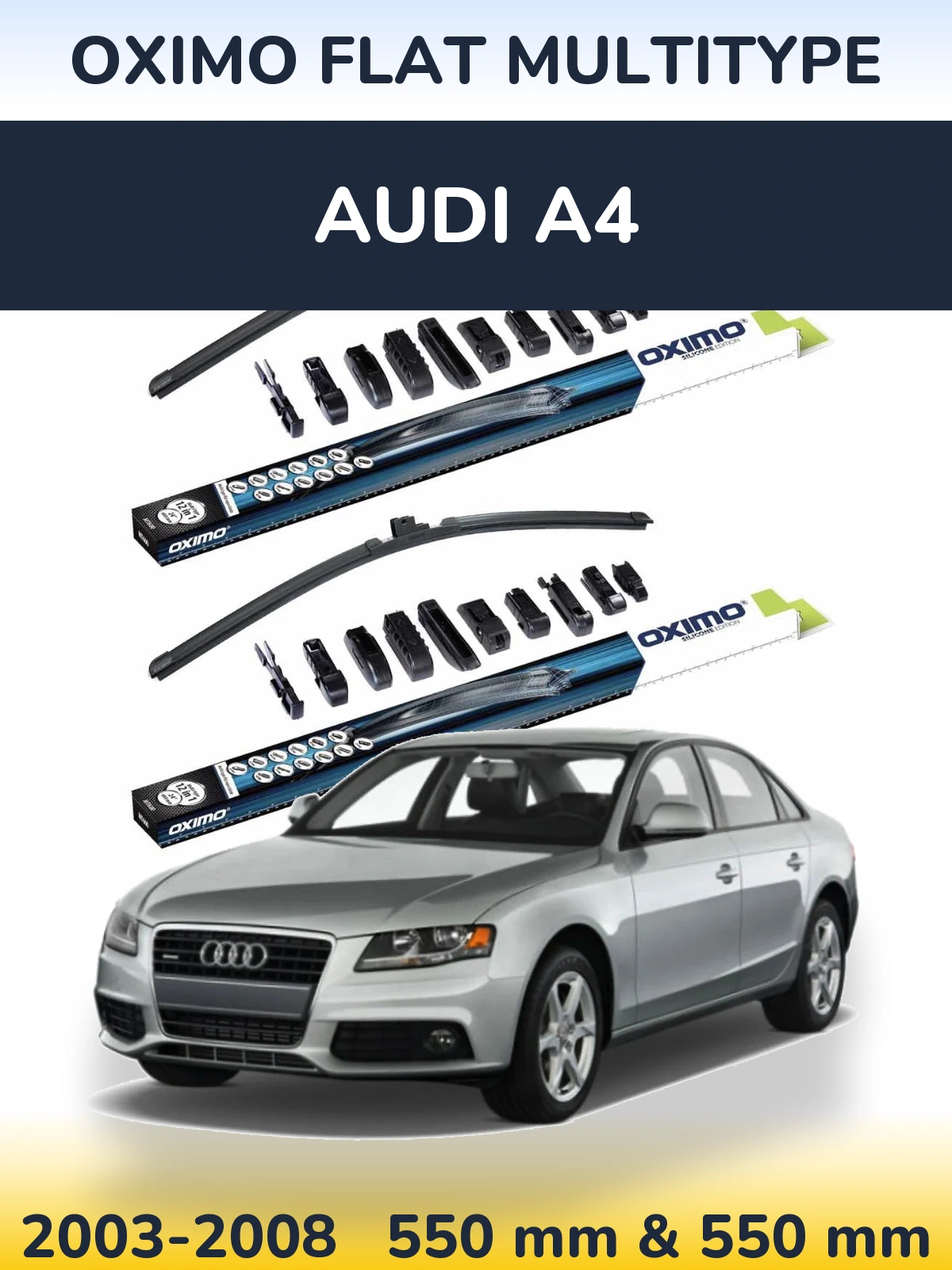 Komplet przednich wycieraczek Oximo Flat MultiType 550 & 550 mm do Audi A4 2003-2008