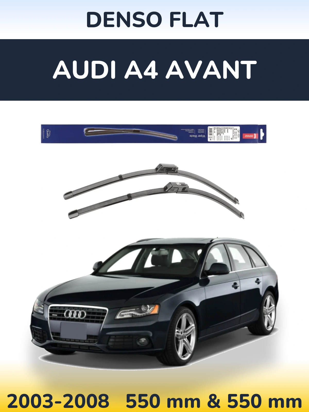Комплект передних дворников Denso Flat 550 & 550 мм для Audi A4 Avant 2003-2008