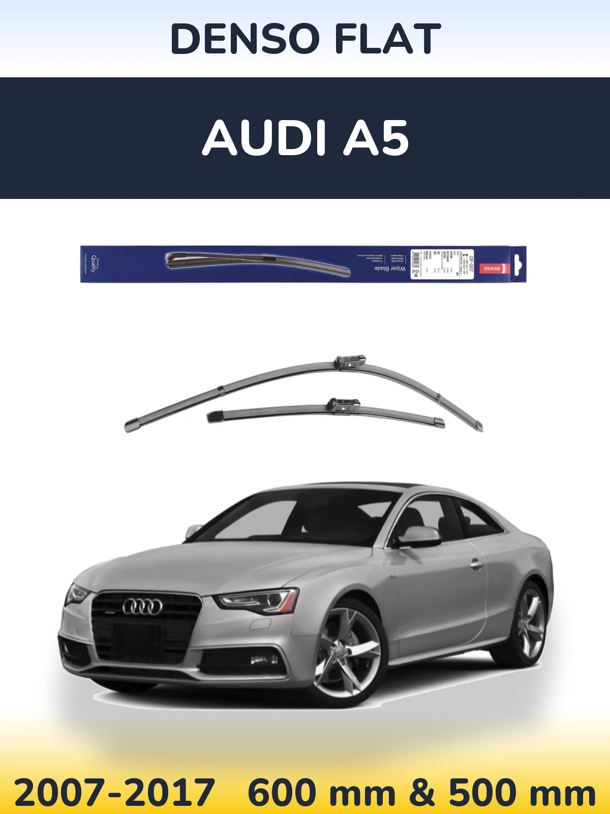 Front wiper blade set Denso Flat 600 & 500 mm for Audi A5 2007-2017