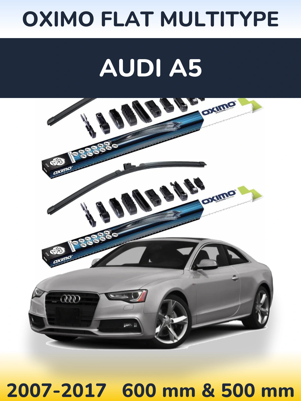 Front wiper blade set Oximo Flat MultiTypee 600 & 500 mm for Audi A5 2007-2017