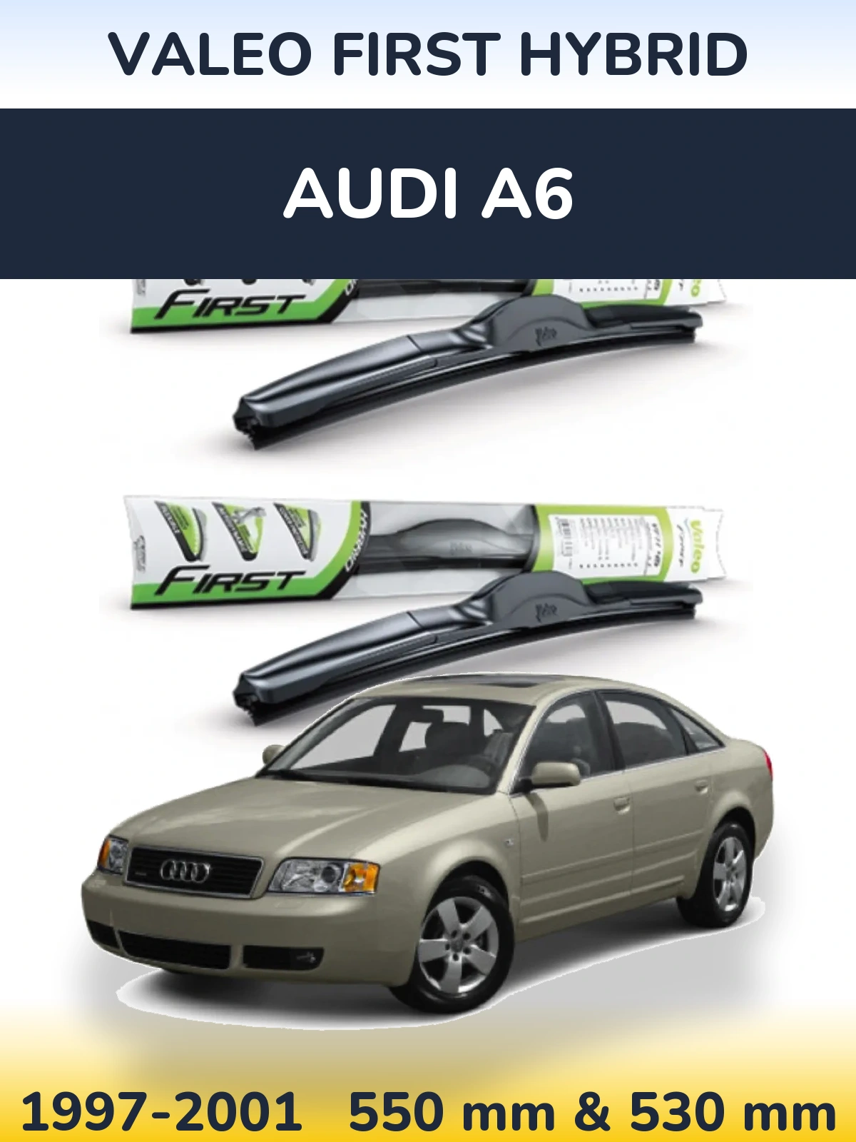 Комплект передних дворников Valeo First Hybrid 550 & 530 мм для Audi A6 1997-2001