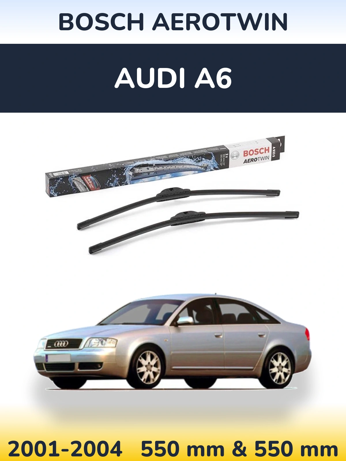 Komplet przednich wycieraczek BOSCH AeroTwin 550 & 550 mm do Audi A6 2001-2004