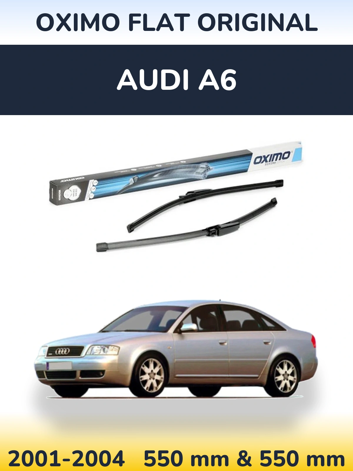 Front wiper blade set Oximo Flat Original 550 & 550 mm for Audi A6 2001-2004
