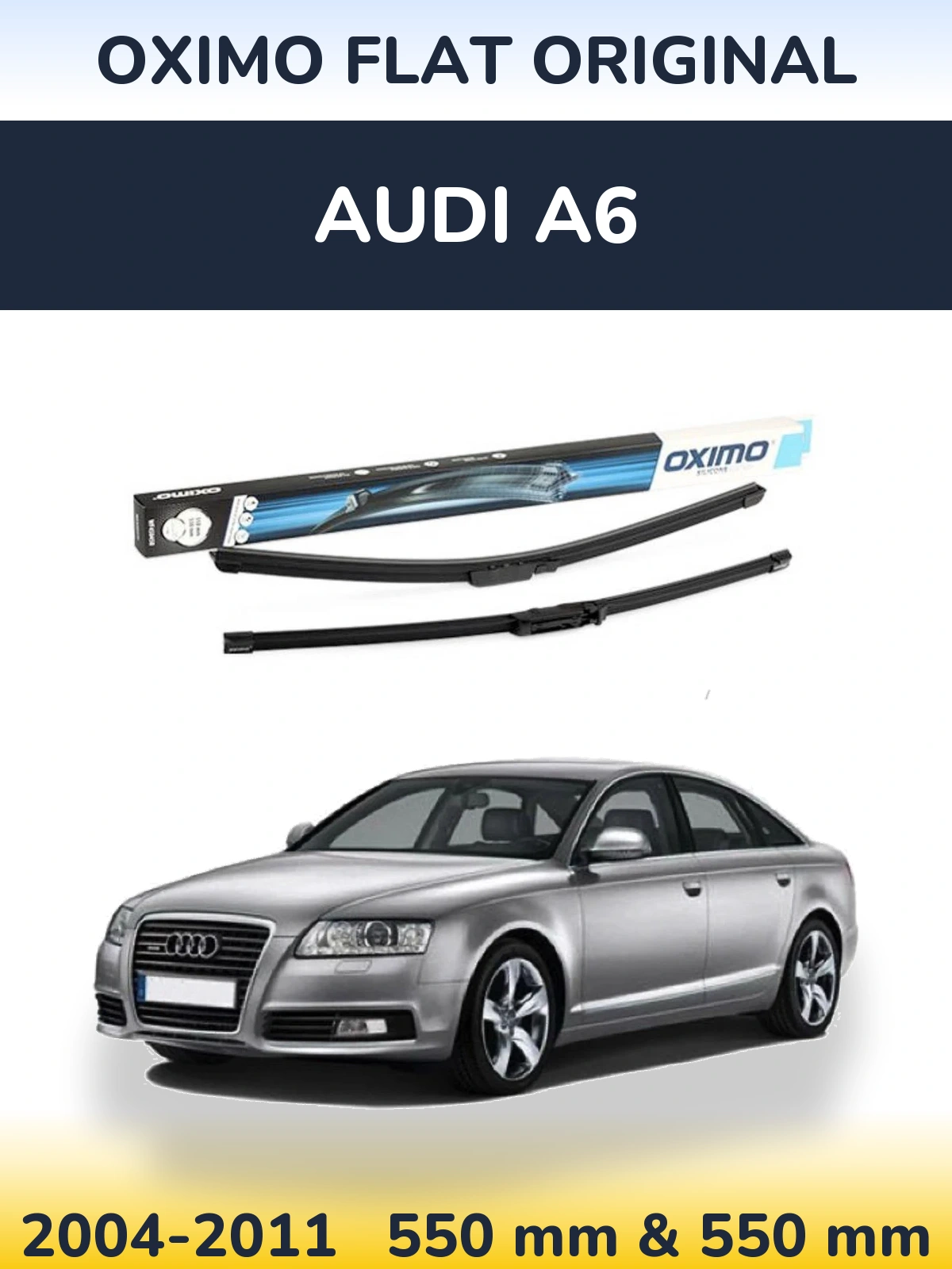 Front wiper blade set Oximo Flat Original 550 & 550 mm for Audi A6 2004-2011