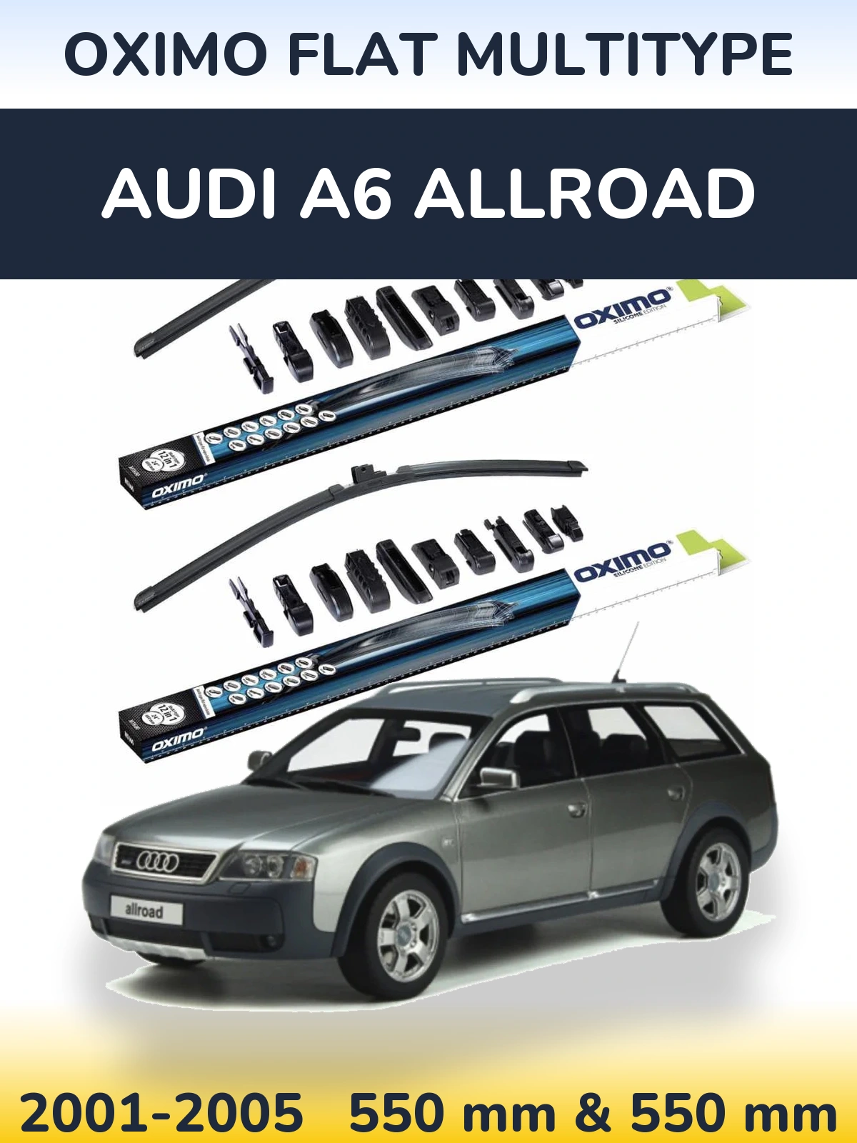 Komplet przednich wycieraczek Oximo Flat MultiType 550 & 550 mm do Audi A6 Allroad 2001-2005