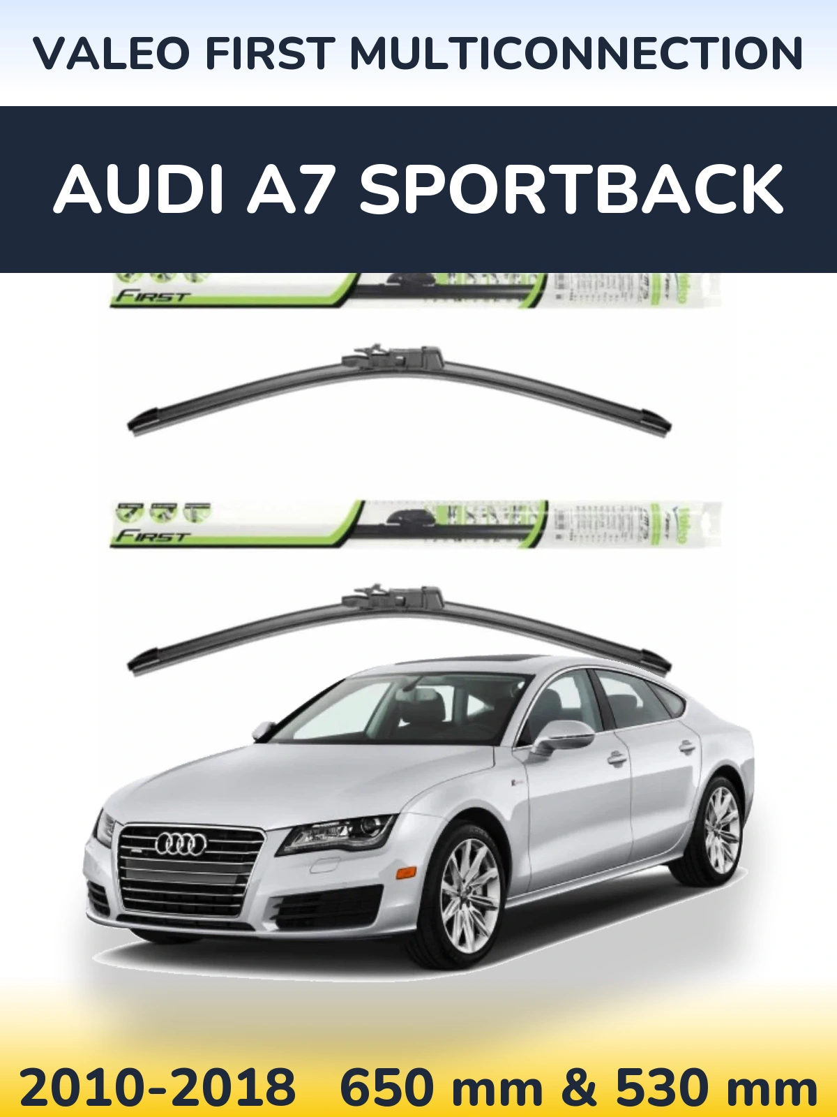 Komplet przednich wycieraczek Valeo First MultiConnection 650 & 530 mm do Audi A7 Sportback 2010-2018