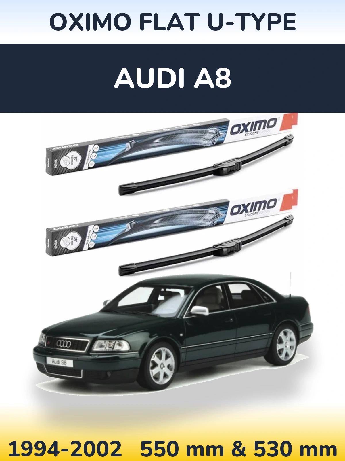 Front wiper blade set Oximo Flat U-type 550 & 530 mm for Audi A8 1994-2002