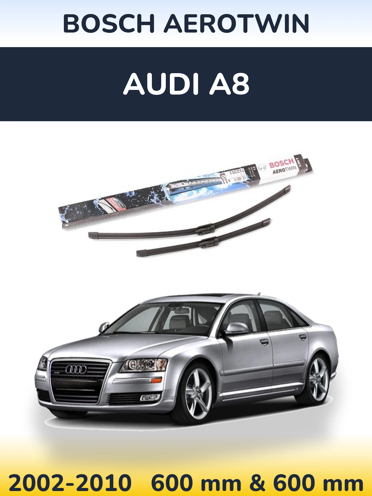 Front wiper blade set BOSCH AeroTwin 600 & 600 mm for Audi A8 2002-2010