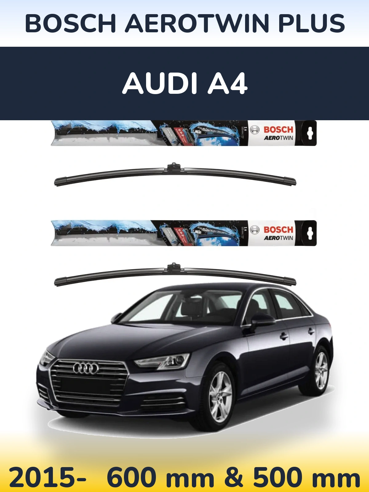 Комплект передних дворников BOSCH AeroTwin Plus 600 & 500 мм для Audi A4 2015-2026