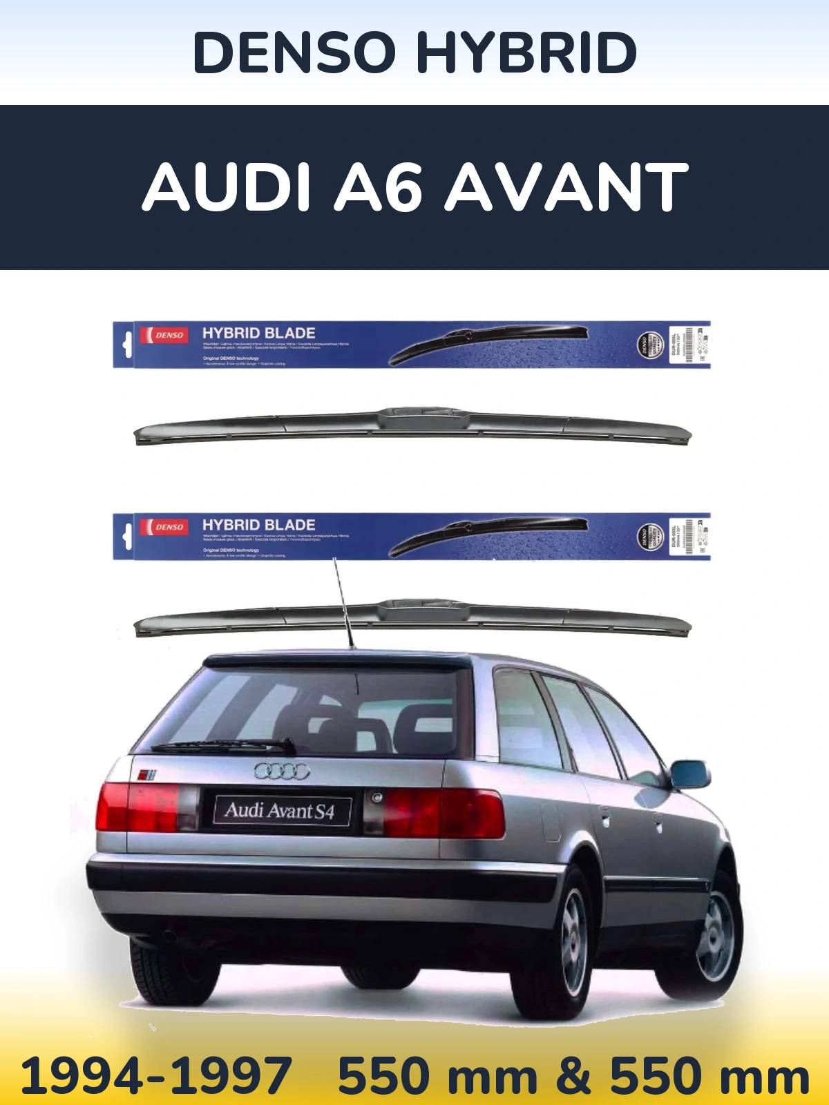 Комплект передних дворников Denso Hybrid 550 & 550 мм для Audi A6 Avant 1994-1997