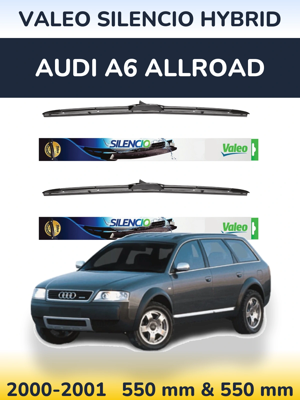 Komplet przednich wycieraczek Valeo Silencio Hybrid 550 & 550 mm do Audi A6 Allroad 2000-2001